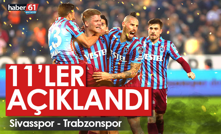 Sivasspor Trabzonspor maçının kadroları açıklandı
