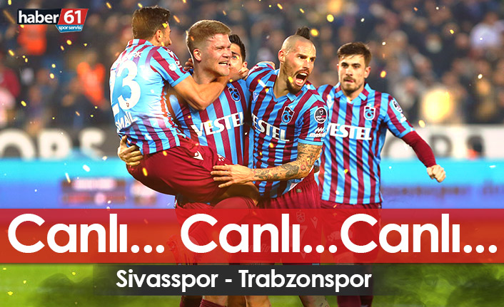 Sivasspor Trabzonspor / Canlı
