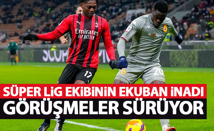 Süper Lig ekibinin Ekuban inadı devam ediyor! Görüşmeler sürüyor