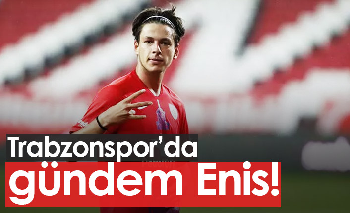 Trabzonspor'da gündem Enis Destan!