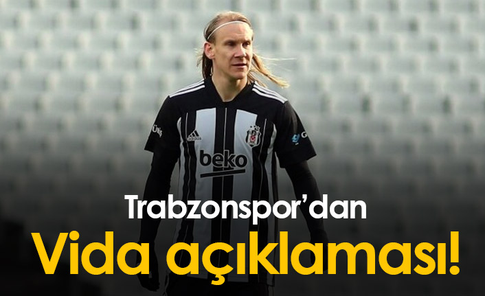 Trabzonspor'dan Vida açıklaması!