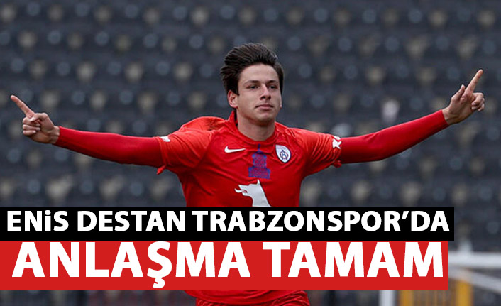 Trabzonspor’dan bir transfer daha! Enis Destan'da anlaşma tamam