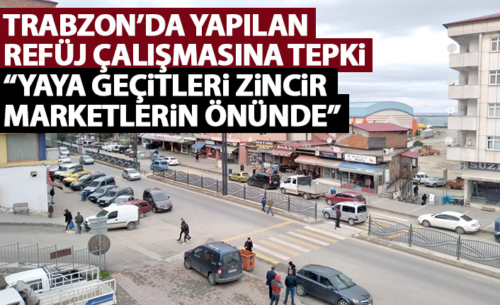 Trabzon'da yapılan orta refüj çalışmasına tepki!