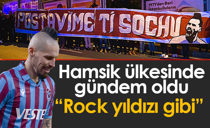 Hamsik ülkesinde gündem oldu