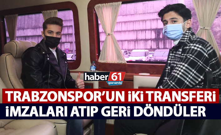 Trabzonspor’un yeni transferleri geri döndü
