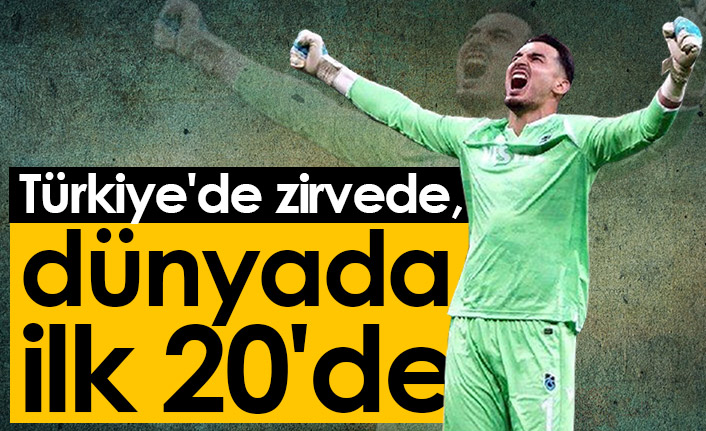 Uğurcan Çakır Türkiye'de zirvede, dünyada ilk 20'de