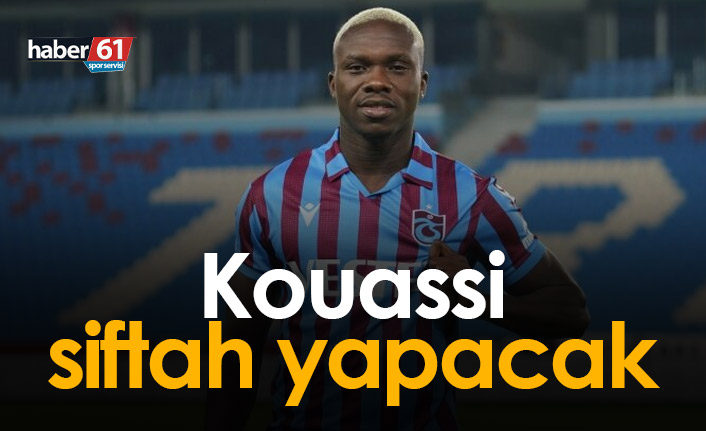 Kouassi ilk kez!