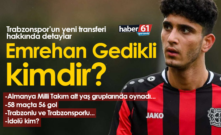 Trabzonspor'un yeni transferi Emrehan Gedikli kimdir?
