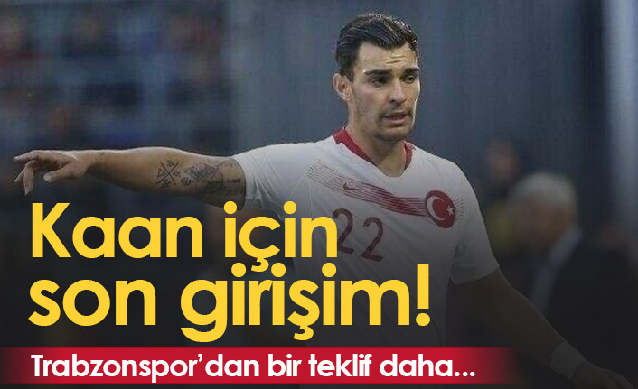 Trabzonspor'dan Kaan Ayhan için son girişim