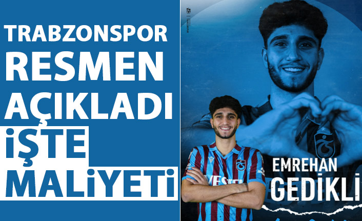 Trabzonspor yeni transferi resmen açıkladı! İşte Emrehan Gedikli'nin maliyeti