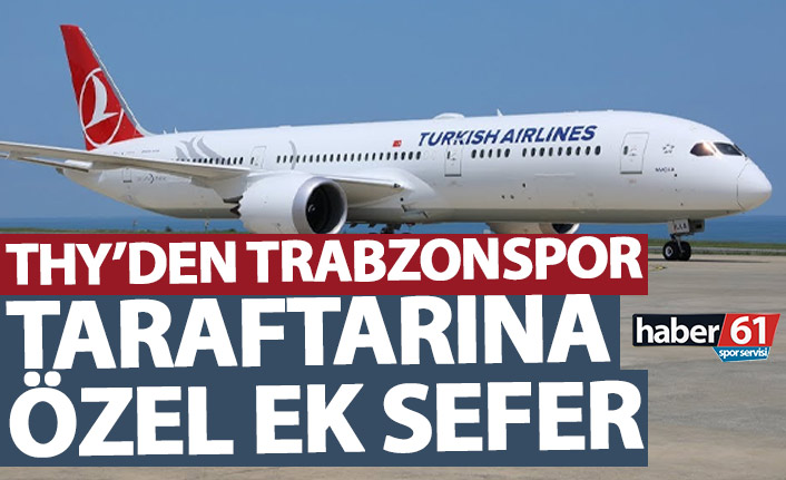 THY'den Trabzonspor traftarı için ek sefer!