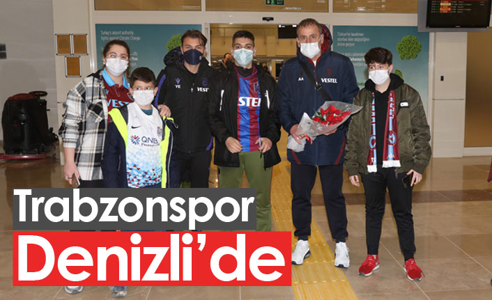 Trabzonspor Denizli'de