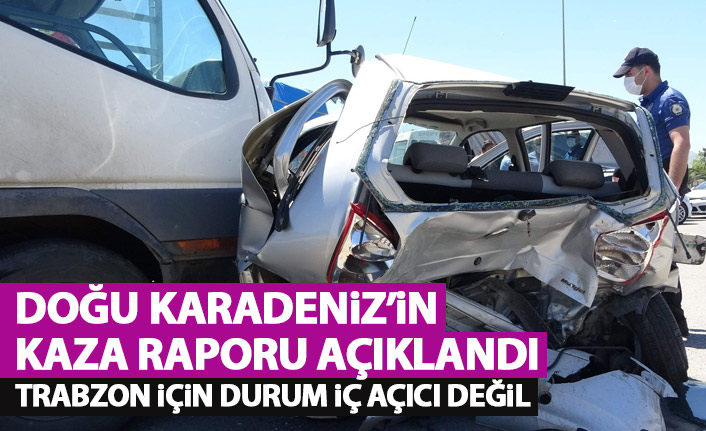 Doğu Karadeniz'de trafik kazası konusunda Trabzon'un notu kötü!