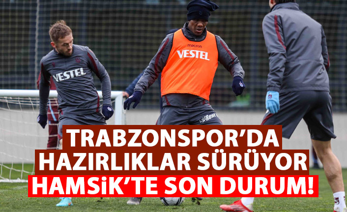 Trabzonspor'da Hamsik'te son durum!