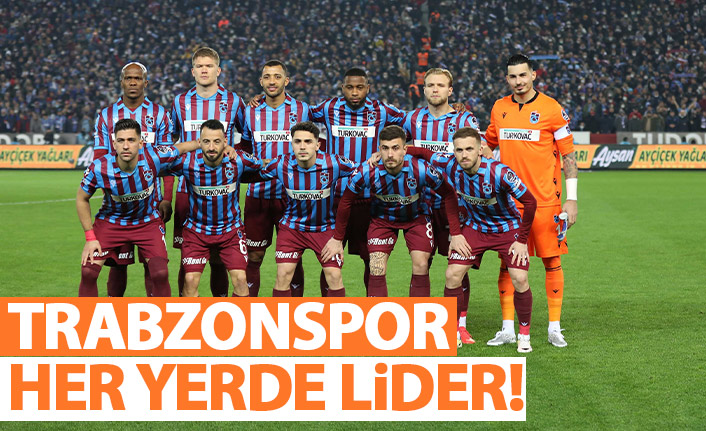 Trabzonspor her yerde lider!