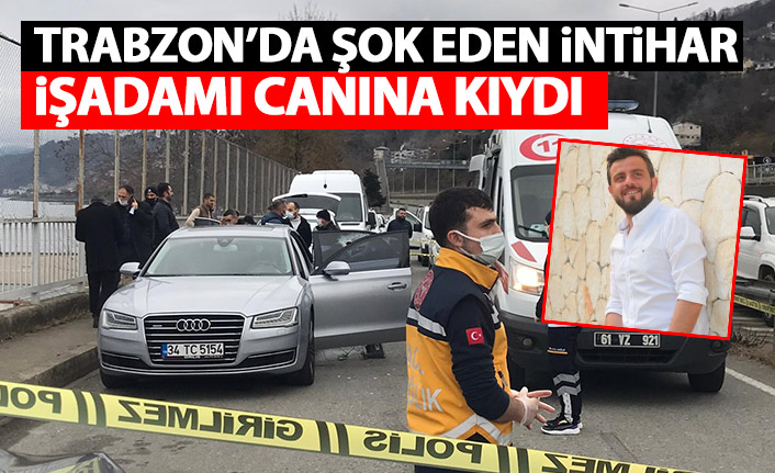 Trabzon’da şok eden intihar! İş adamı araç içerisinde canına kıydı