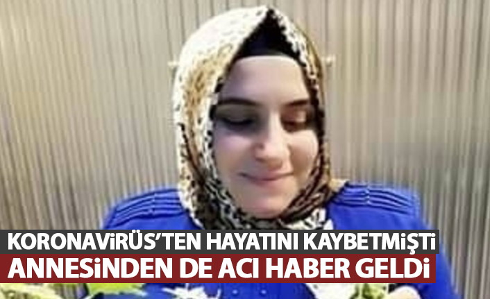 Akçaabat'ta bir acı haber daha! Kendinden sonra annesi de koronaya yenildi