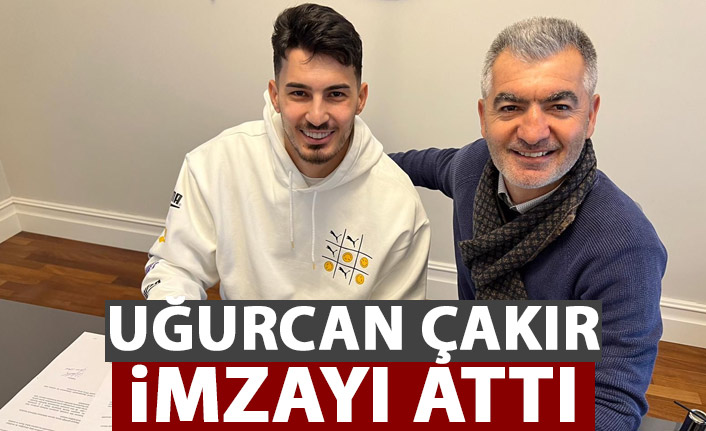 Uğurcan Çakır imzayı attı!