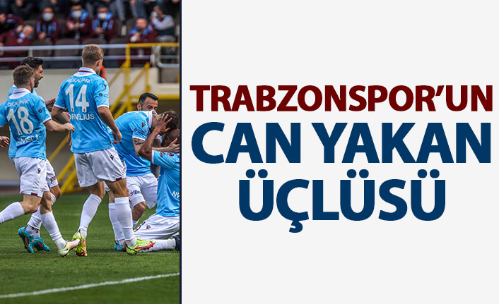 Trabzonspor'un can yakan üçlüsü