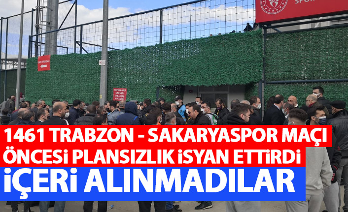 1461 Trabzon maçında tepki çeken anlar! Dışarda kaldılar