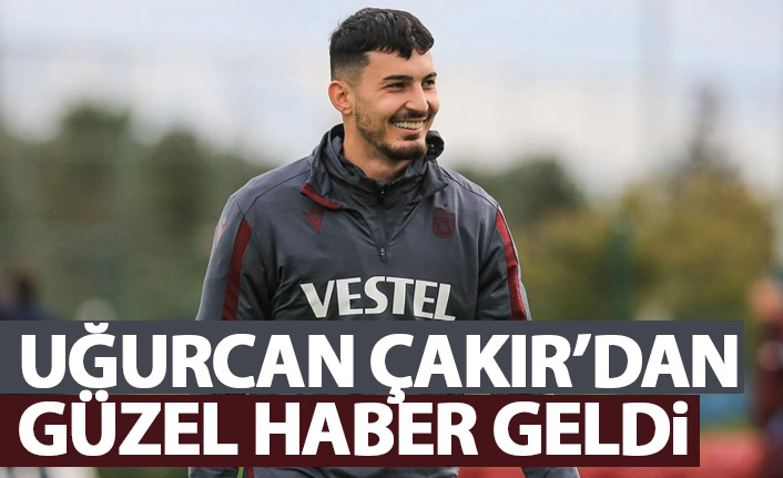 Uğurcan Çakır'dan güzel haber! Sorun yok!