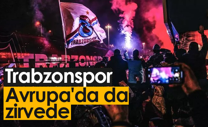 Trabzonspor Avrupa'da da zirvede