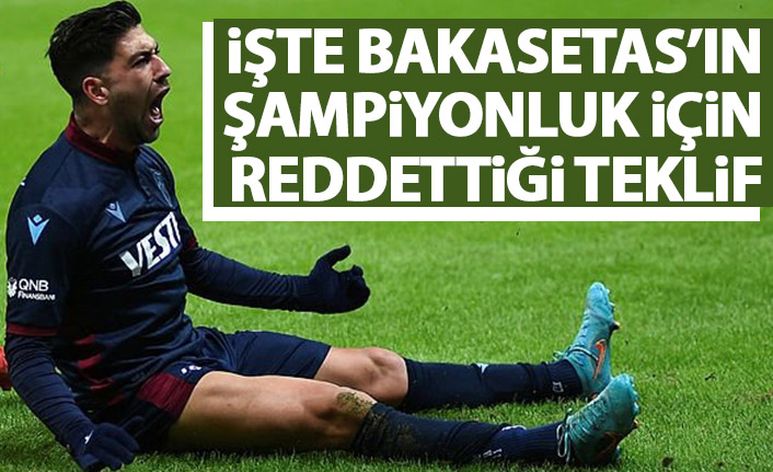 İşte Bakasetas'ın şampiyonluk için reddettiği teklif!