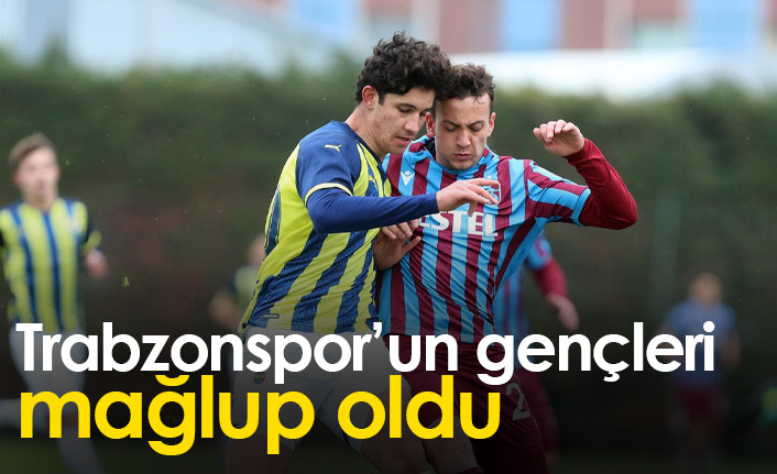 Trabzonspor U19 takımı Fenerbahçe'ye yenildi