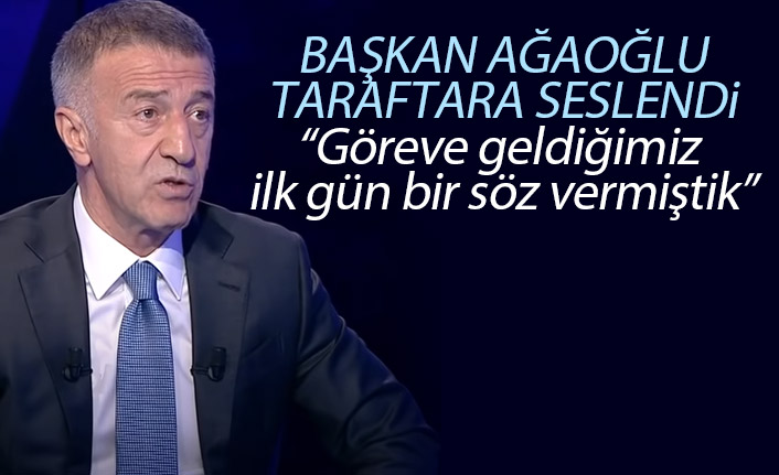Ahmet Ağaoğlu'ndan şampiyonluk açıklaması: Göreve geldiğimiz ilk gün bir söz vermiştik