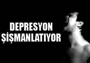 Depresyon şişmanlatıyor