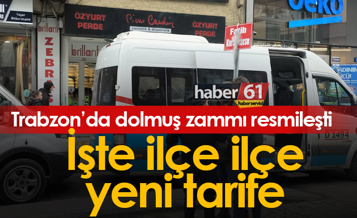 Trabzon'da dolmuş tarifeleri resmen açıklandı