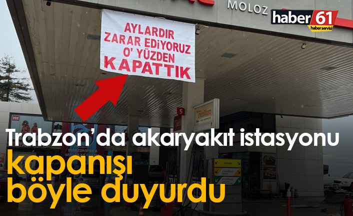 Trabzon'da akaryakıt istasyonu pankart açıp kapattı