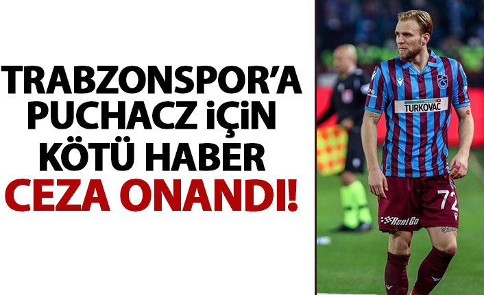 Trabzonspor'a Puchacz için iyi haber gelmedi! karar onaylandı