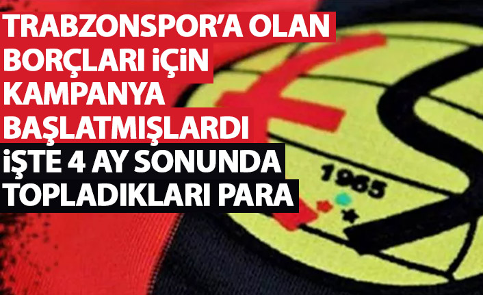 Trabzonspor'a borcunu ödemek için kampanya başlatmışlardı! 4 ayın sonunda büyük hayal kırıklığı