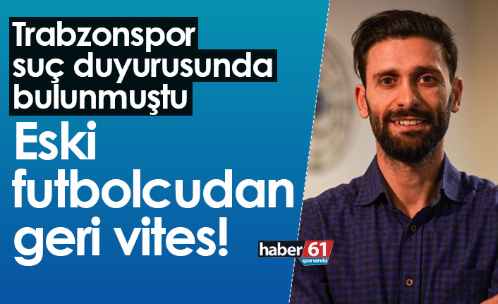 Trabzonspor'un şikayet ettiği Mehmet Sedef'ten geri vites