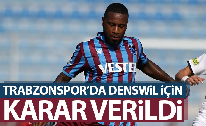 Trabzonspor'da Denswil için karar verildi