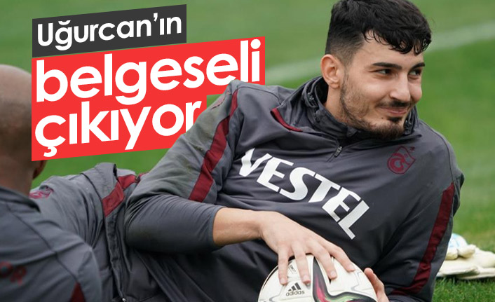 Uğurcan Çakır'ın belgeseli çıkıyor