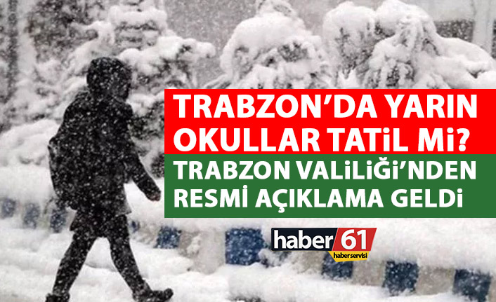 Trabzon’da yarın okullar tatil mi? Trabzon Valiliği'nden resmi açıklama geldi