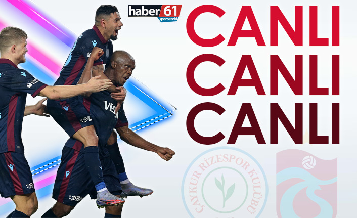Rizespor Trabzonspor - CANLI