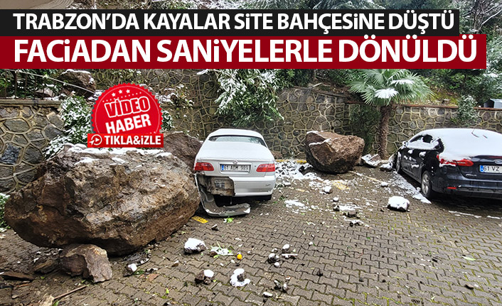 Trabzon'da dev kayalar site bahçesine düştü! Faciadan saniyelerle dönüldü. Video Haber