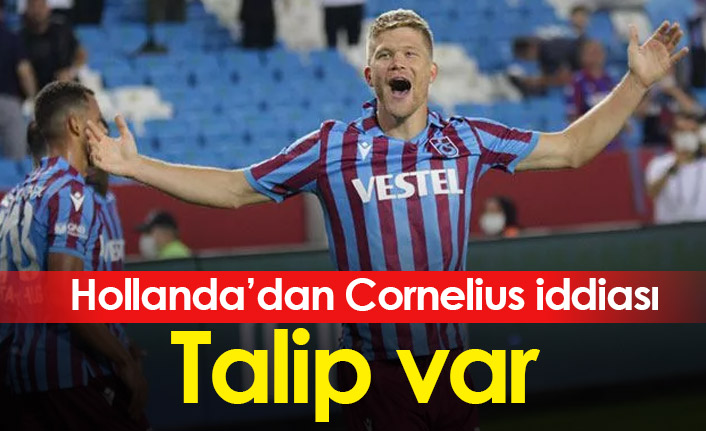 Hollanda'dan Cornelius iddiası