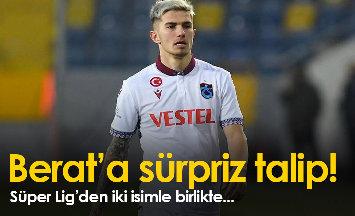 Berat Özdemir'e sürpriz talip!