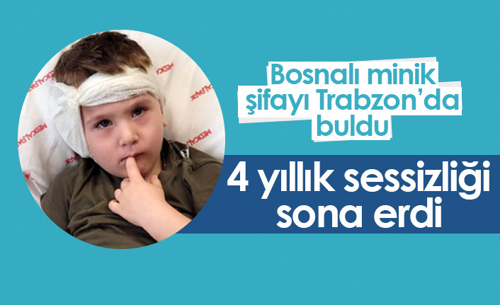 Bosna'dan geldi Trabzon'da şifayı buldu! Konuşma yetisini kazandı...