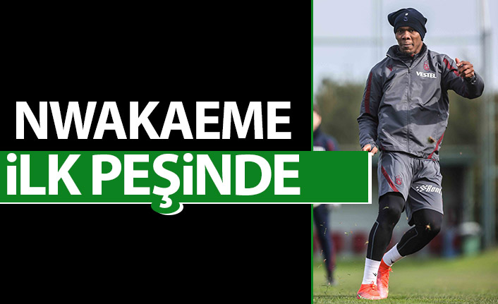 Nwakaeme, Beşiktaş karşısında ilk peşinde