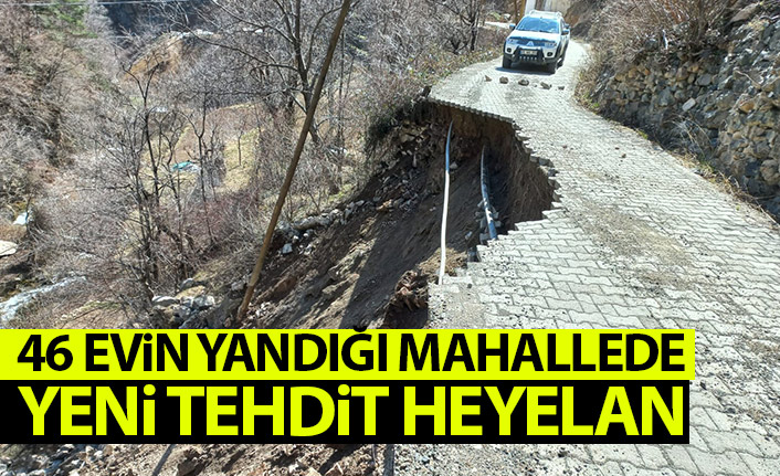46 evin yandığı mahallede şimdi de heyelan tehlikesi