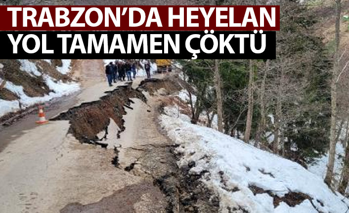 Trabzon'da heyelan! Yol çöktü
