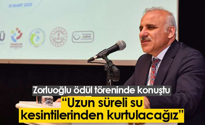 "Trabzon'da uzun süreli su kesintilerinden kurtulacağız"
