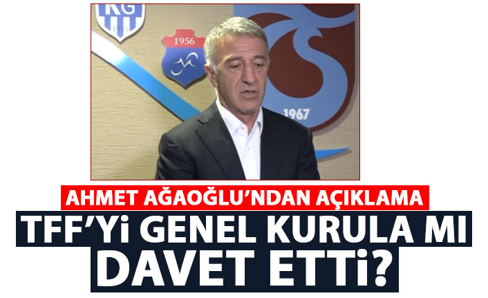 Ahmet Ağaoğlu: “TFF’nin kararlarına saygı duyuyoruz”