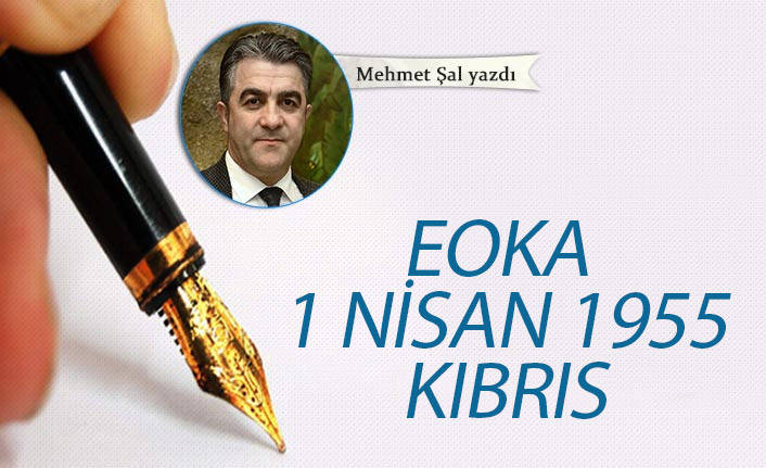 EOKA - 1 Nisan 1955 - KIBRIS