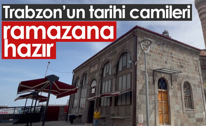 Ramazan öncesi Trabzon'un tarihi camilerinde hazırlıklar tamam